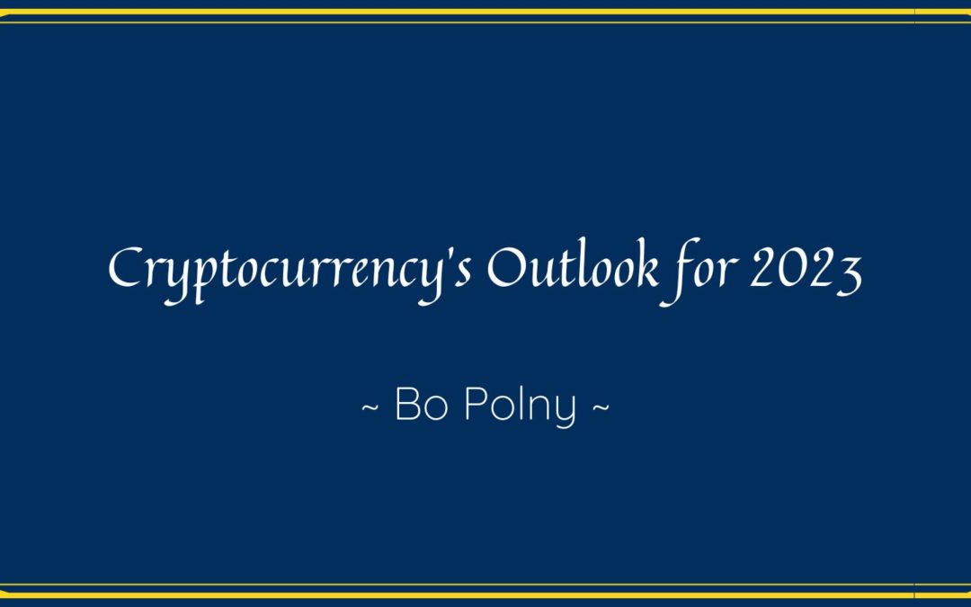 Cryptocurrency's Outlook for 2023