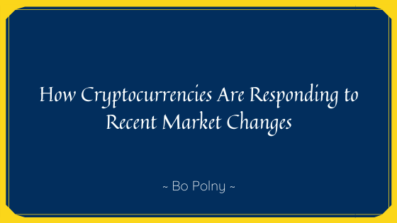 How Cryptocurrencies Are Responding to Recent Market Changes